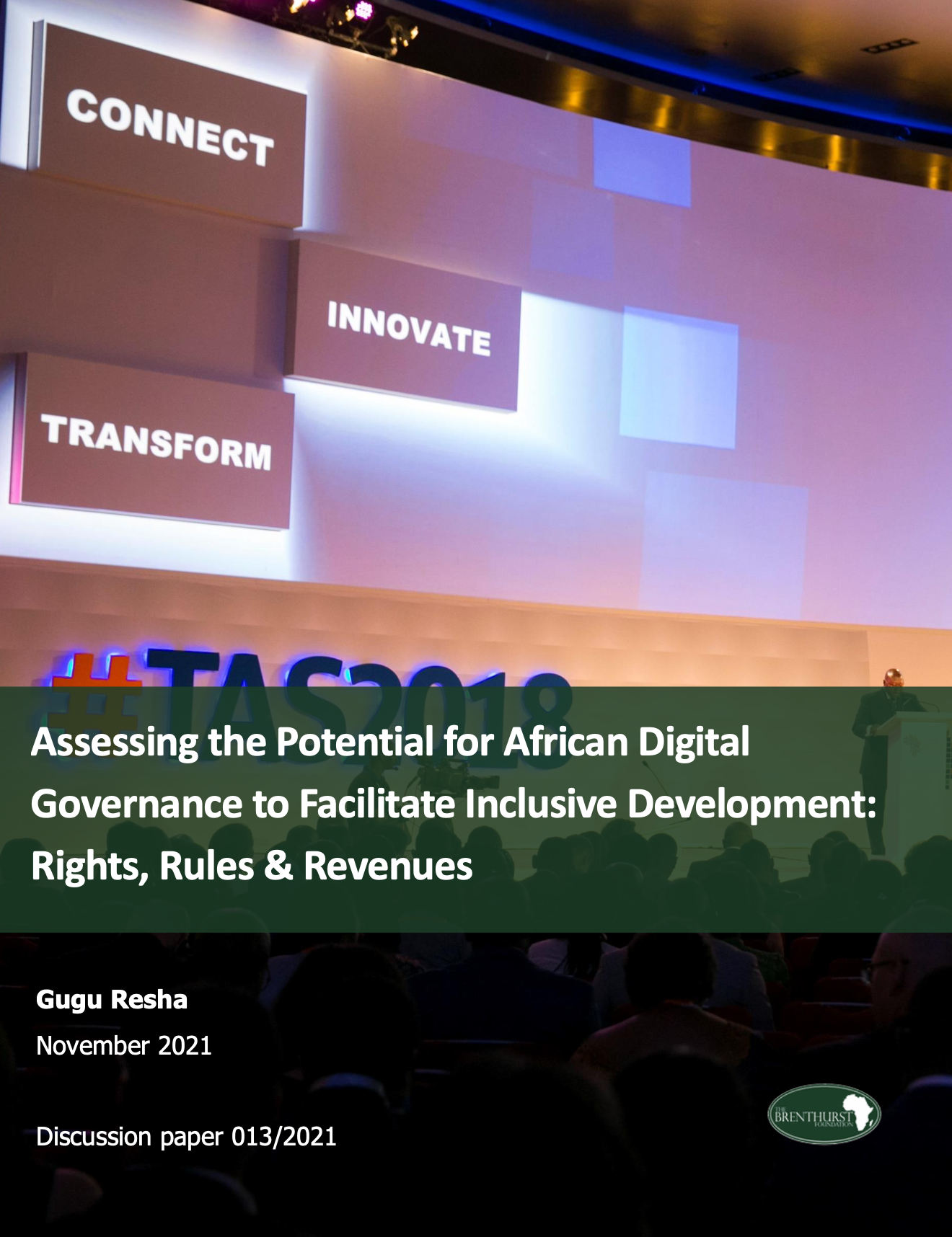Assessing the Potential for African Digital Governance to Facilitate Inclusive Development: Rights, Rules & Revenues