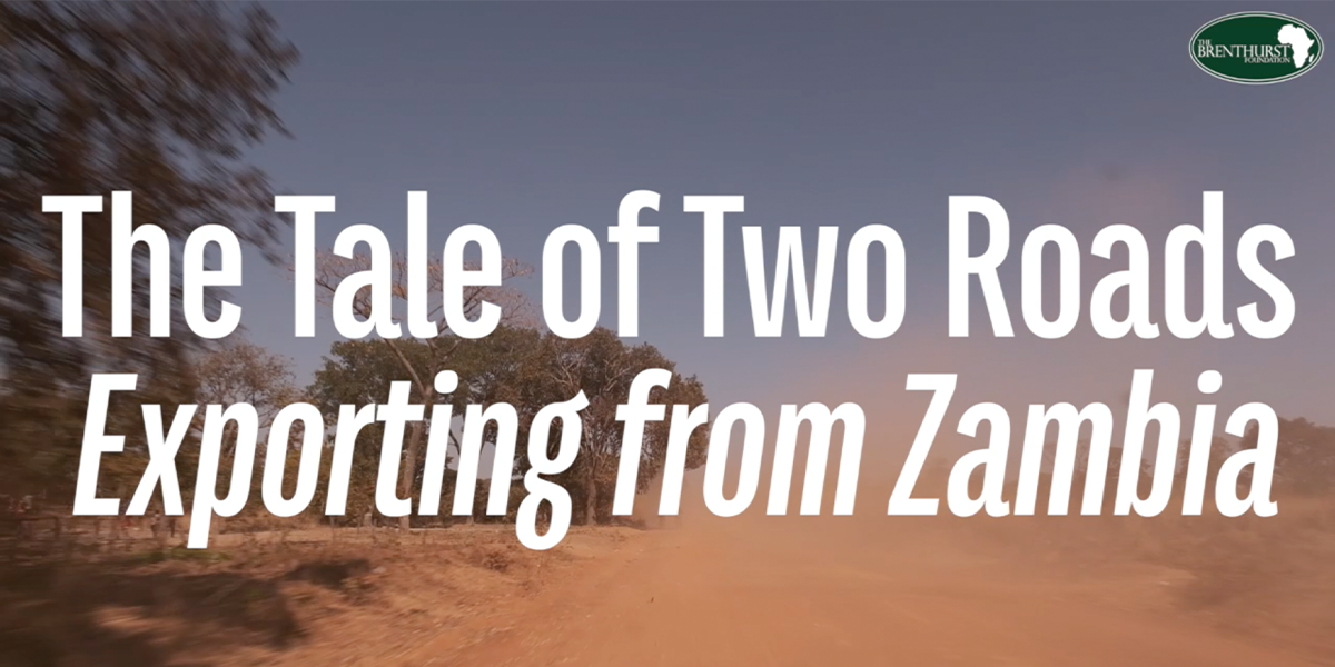 The Tale of Two Roads: Exporting from Zambia