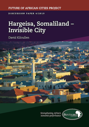Hargeisa, Somaliland - Invisible City