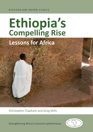 Ethiopia's Compelling Rise - Lessons for Africa