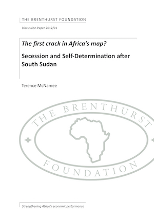 The First Crack In Africa's Map? Secession and Self-Determination After South Sudan