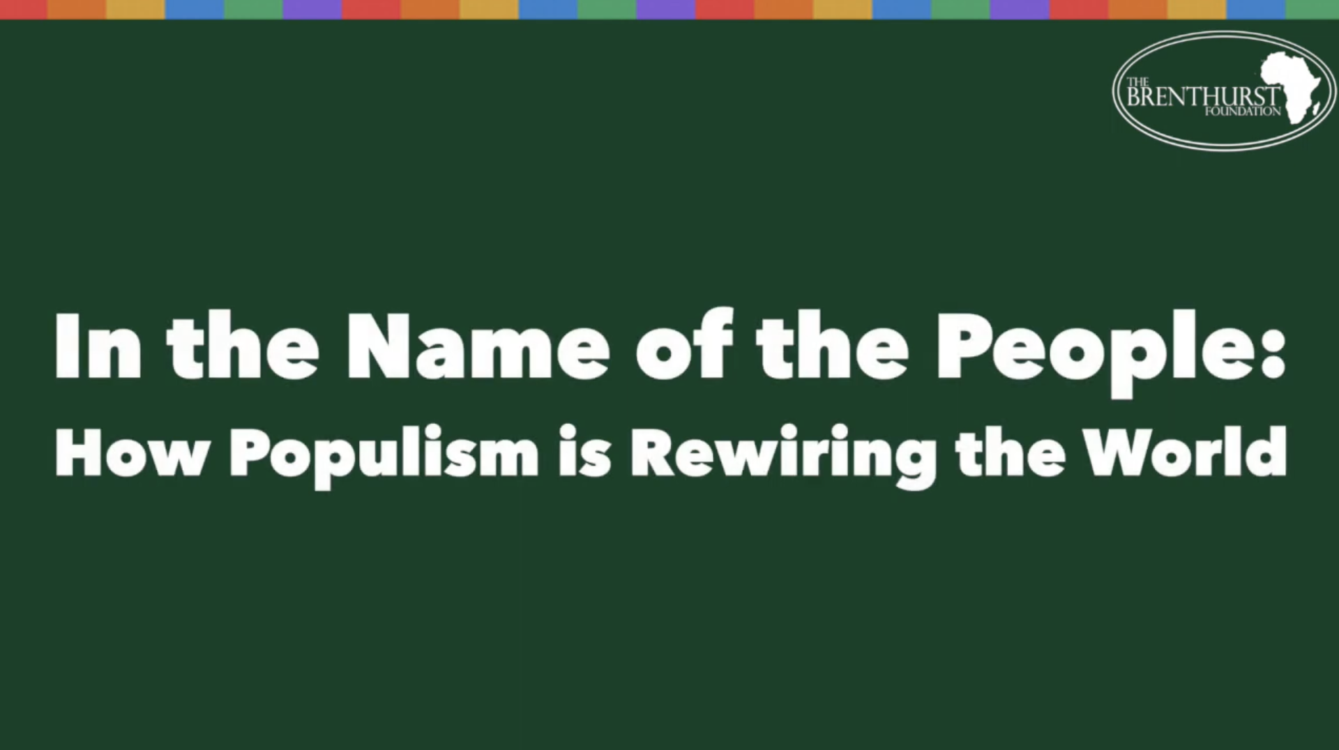 In the Name of the People: How Populism is Rewiring the World