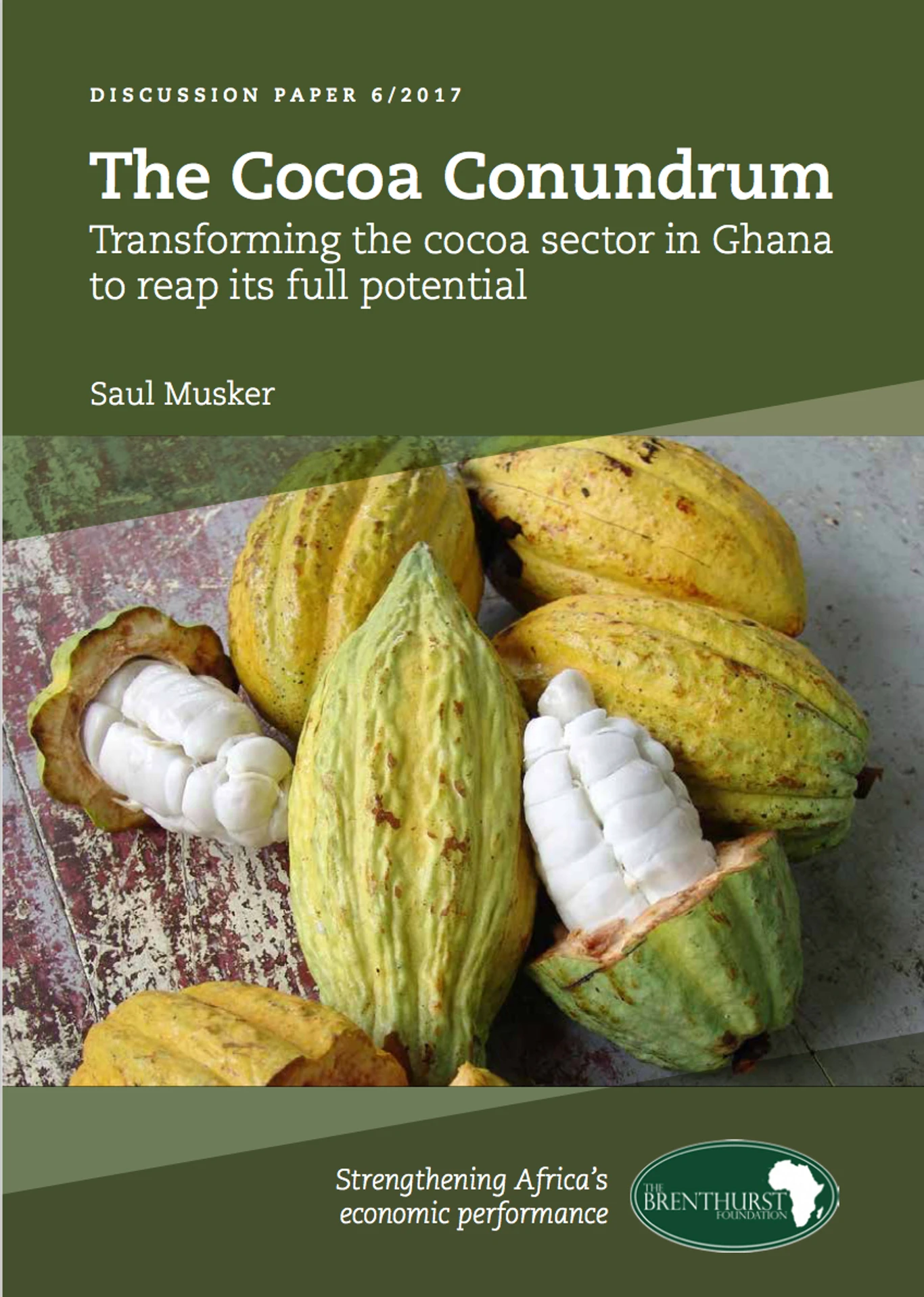 The Cocoa Conundrum Transforming the cocoa sector in Ghana to reap its