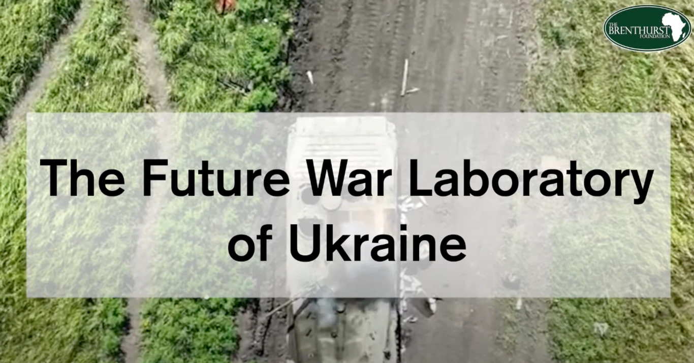 The Future War Laboratory of Ukraine | The Brenthurst Foundation